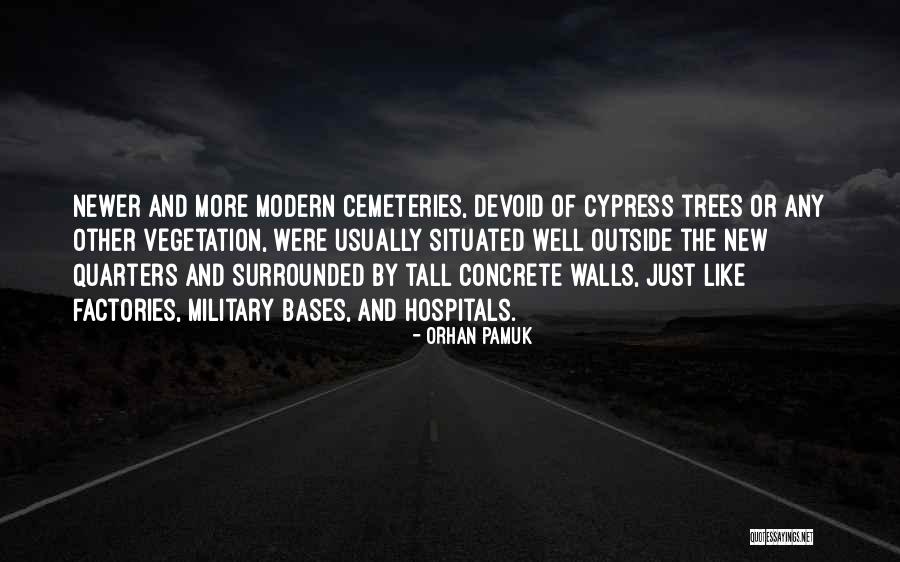Vegetation Quotes By Orhan Pamuk Vegetation Quotes By Orhan Pamuk