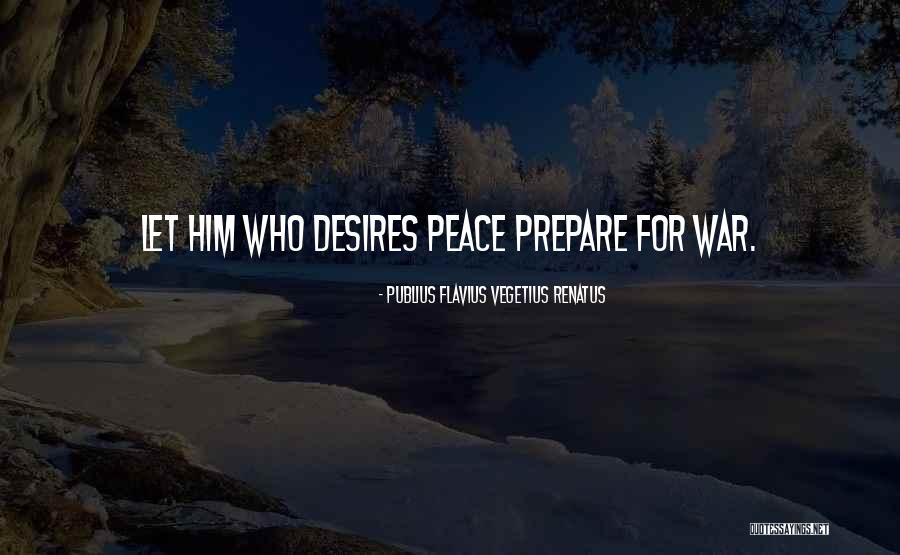 Vegetius Quotes By Publius Flavius Vegetius Renatus Vegetius Quotes By Publius Flavius Vegetius Renatus