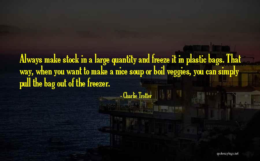 Veggies Quotes By Charlie Trotter