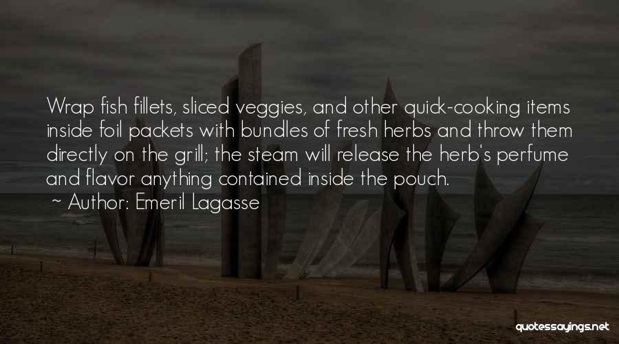 Veggies Quotes By Emeril Lagasse