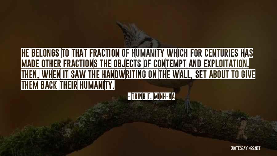 Veglia Hazleton Quotes By Trinh T. Minh-ha Veglia Hazleton Quotes By Trinh T. Minh-ha