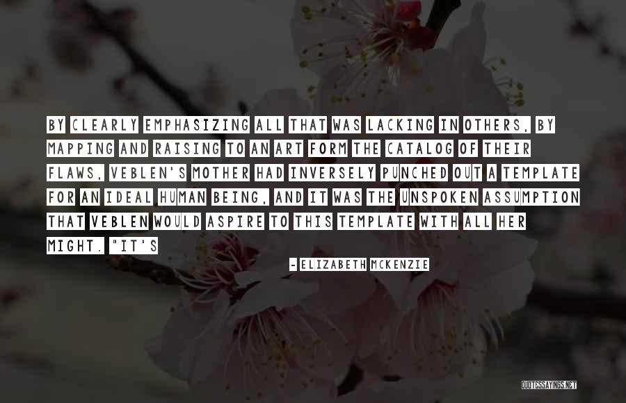 Vegready Quotes By Elizabeth Mckenzie Vegready Quotes By Elizabeth Mckenzie
