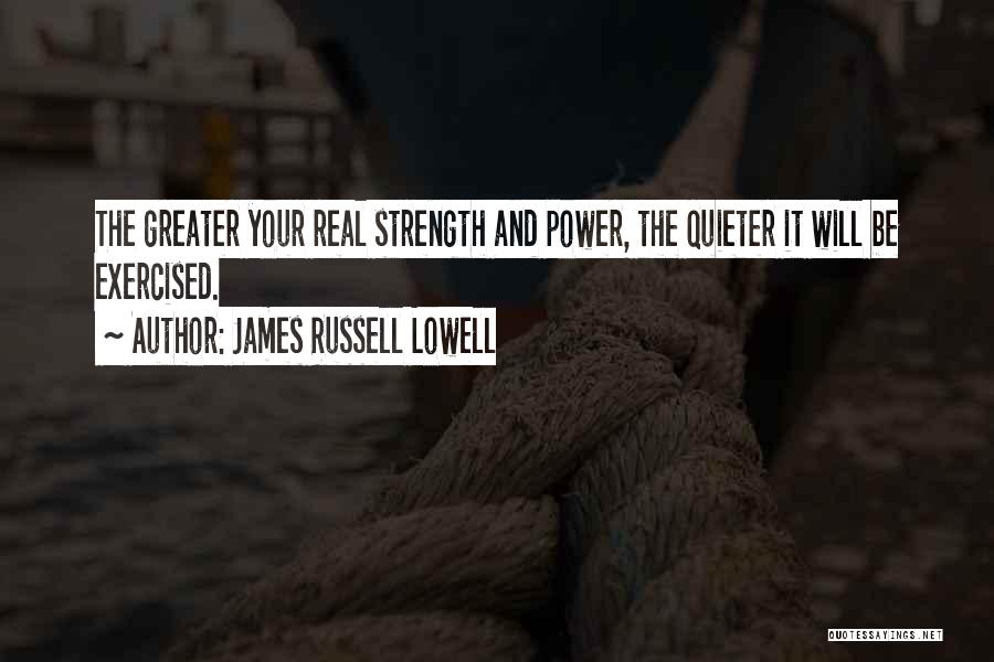 Vehemence Quotes By James Russell Lowell