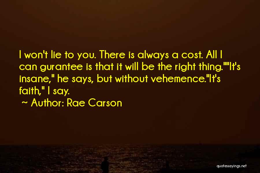 Vehemence Quotes By Rae Carson