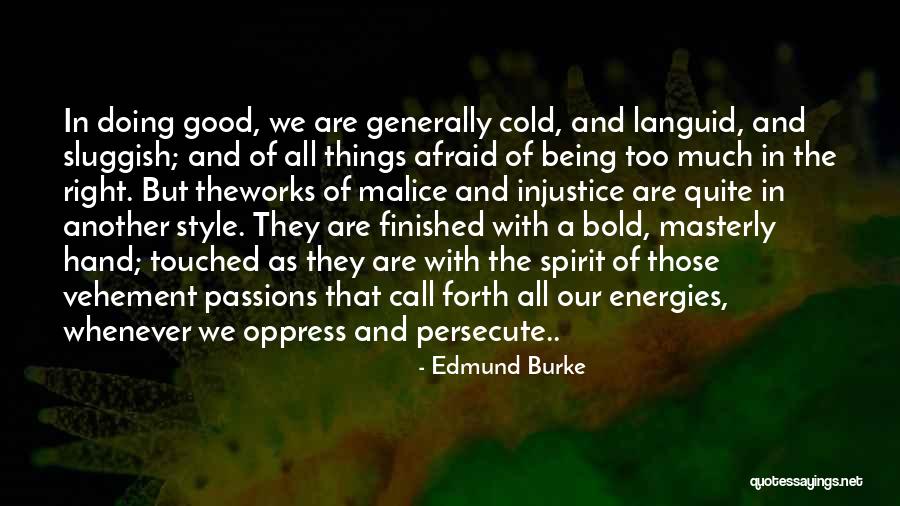 Vehement Quotes By Edmund Burke Vehement Quotes By Edmund Burke