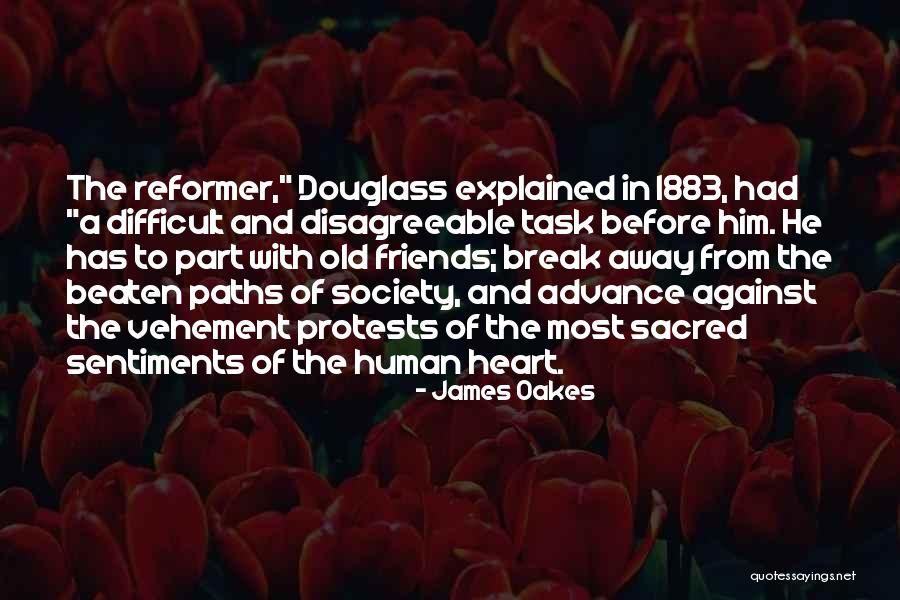 Vehement Quotes By James Oakes Vehement Quotes By James Oakes