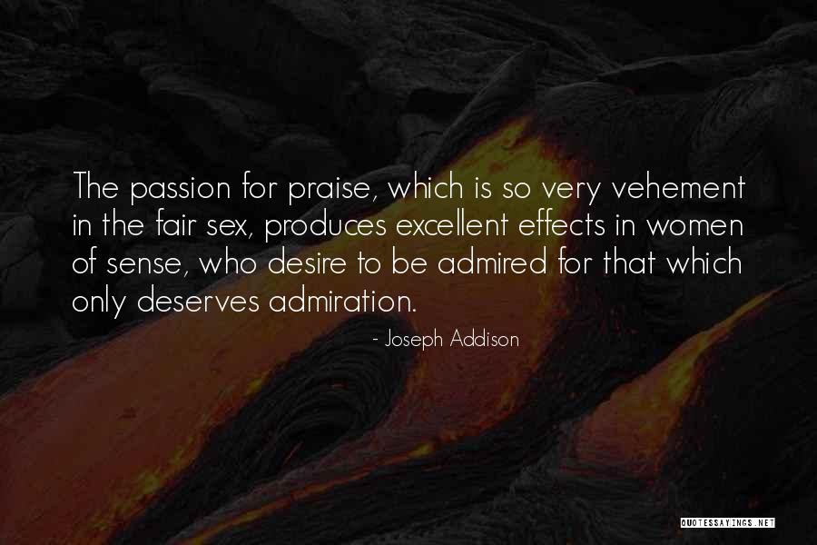 Vehement Quotes By Joseph Addison Vehement Quotes By Joseph Addison