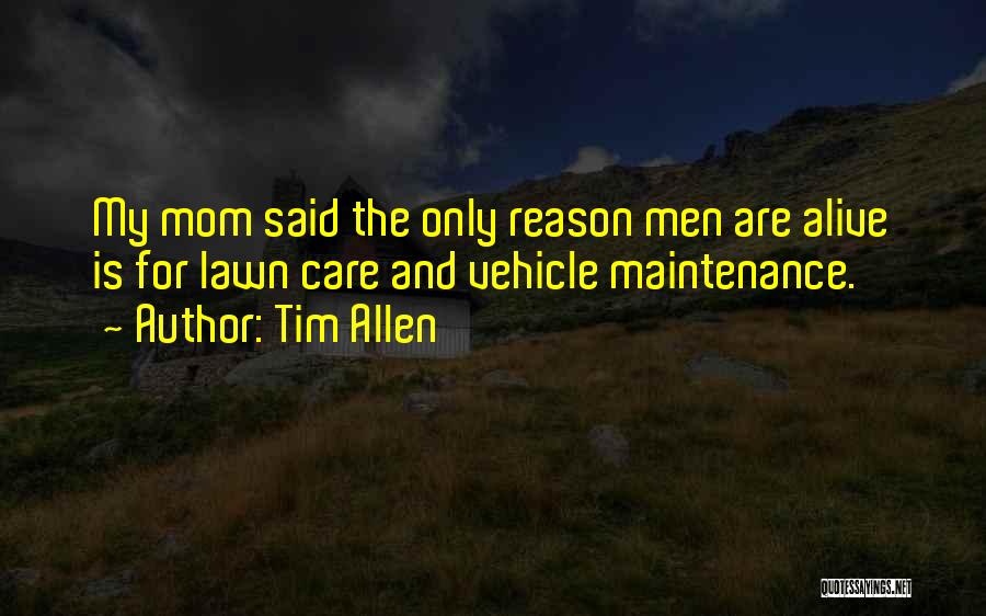 Vehicle Maintenance Quotes By Tim Allen