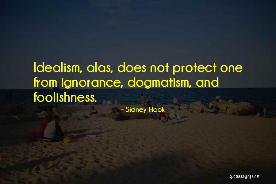 Vehicular Accident Quotes By Sidney Hook