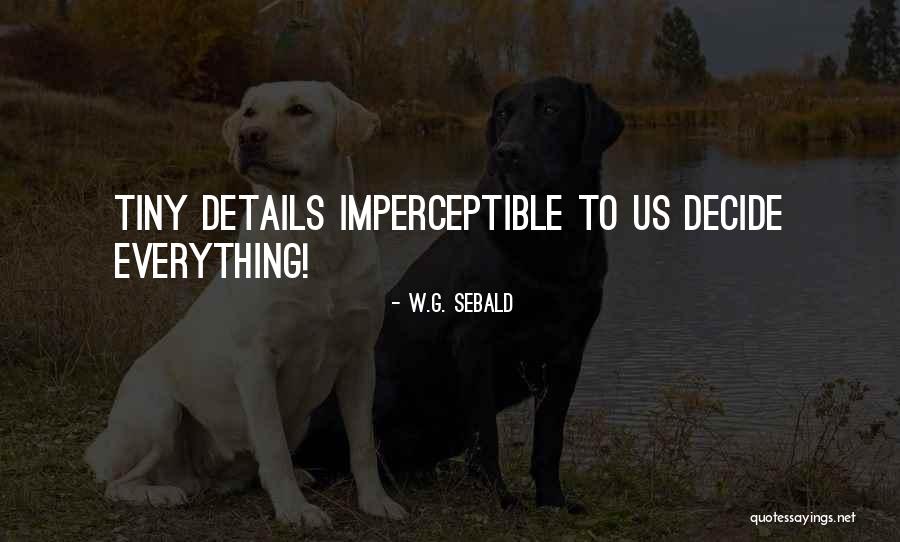 Vehiculos Sat Quotes By W.G. Sebald Vehiculos Sat Quotes By W.G. Sebald