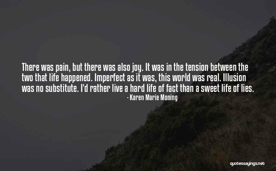 Veia Porta Quotes By Karen Marie Moning Veia Porta Quotes By Karen Marie Moning