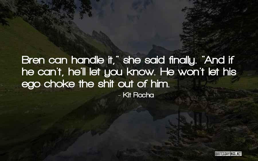 Veias Cavas Quotes By Kit Rocha Veias Cavas Quotes By Kit Rocha