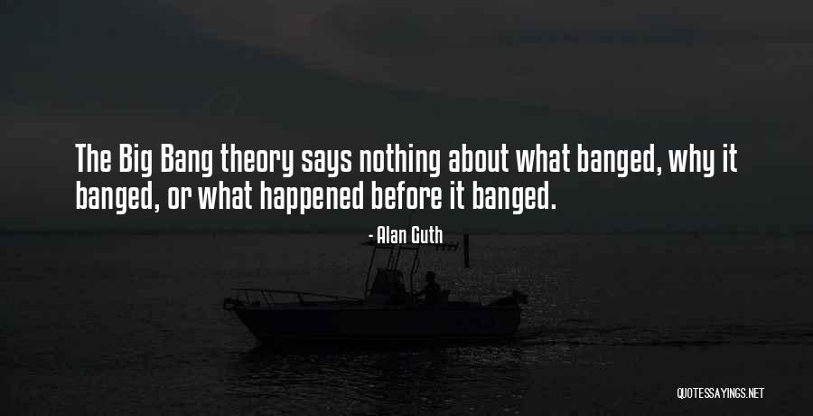 Veidas Negrazus Quotes By Alan Guth Veidas Negrazus Quotes By Alan Guth