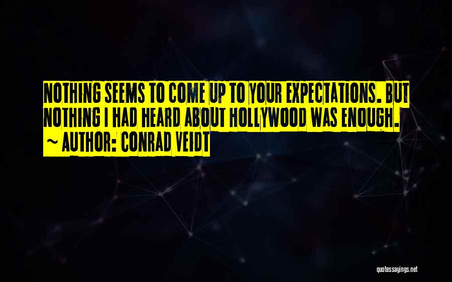 Veidt Quotes By Conrad Veidt