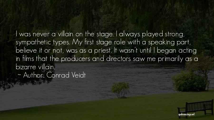 Veidt Quotes By Conrad Veidt