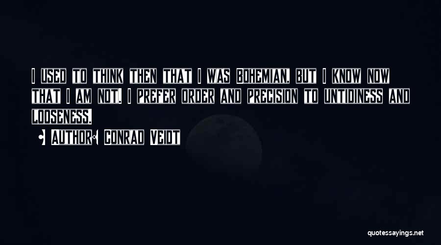 Veidt Quotes By Conrad Veidt