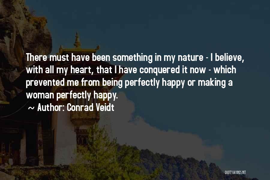 Veidt Quotes By Conrad Veidt