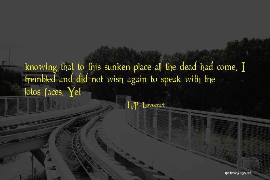 Veighn Quotes By H.P. Lovecraft Veighn Quotes By H.P. Lovecraft