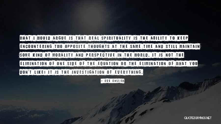 Veikiamuju Quotes By Eve Ensler Veikiamuju Quotes By Eve Ensler