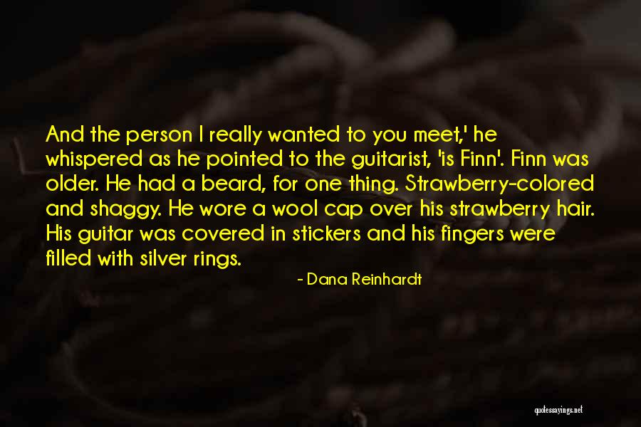 Veikkausliiga Quotes By Dana Reinhardt Veikkausliiga Quotes By Dana Reinhardt
