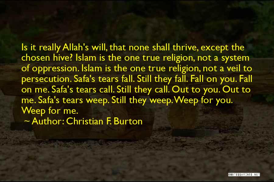 Veil In Islam Quotes By Christian F. Burton