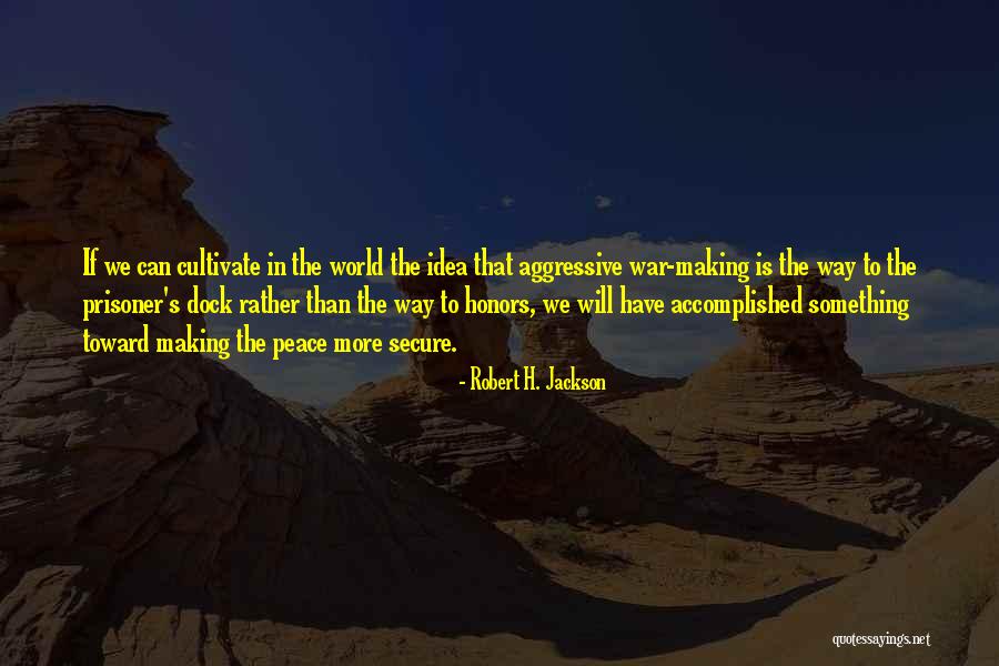 Veilleur De Nuit Quotes By Robert H. Jackson Veilleur De Nuit Quotes By Robert H. Jackson