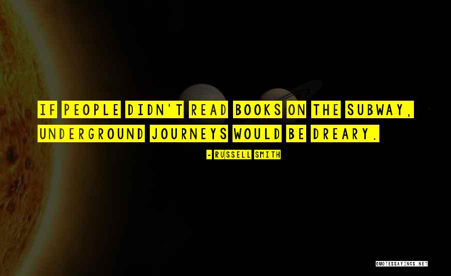 Veilleur De Nuit Quotes By Russell Smith Veilleur De Nuit Quotes By Russell Smith