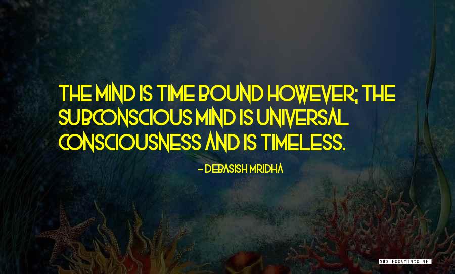 Veilleur Ternel Quotes By Debasish Mridha Veilleur Ternel Quotes By Debasish Mridha