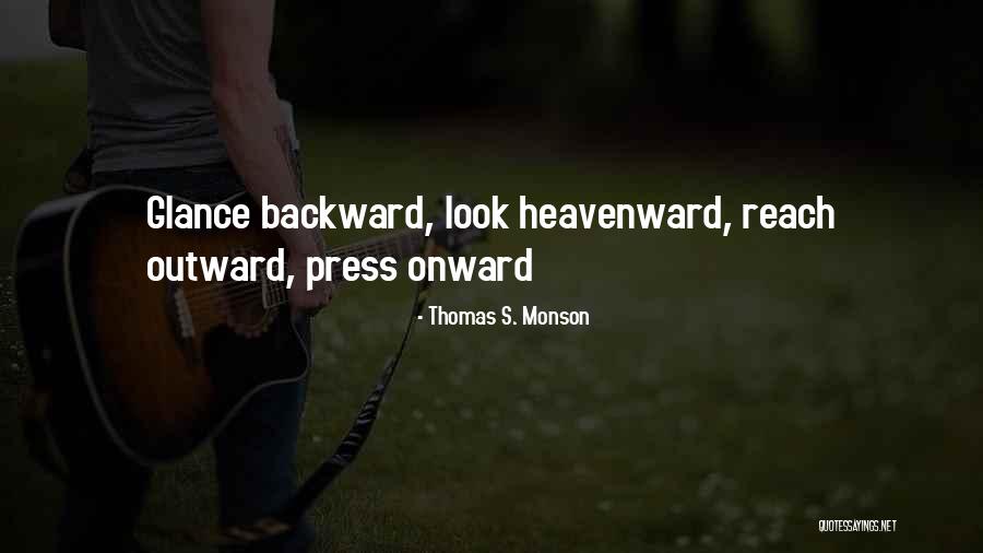 Veilleur Ternel Quotes By Thomas S. Monson Veilleur Ternel Quotes By Thomas S. Monson