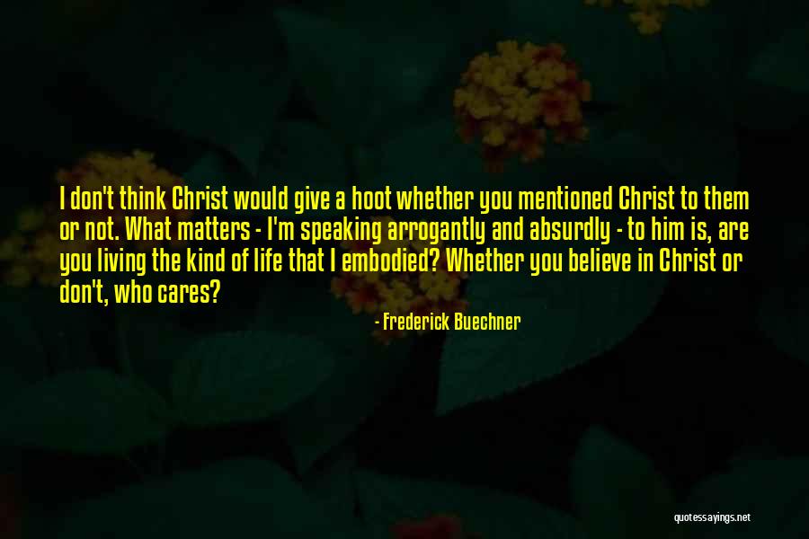 Veilleux Bay Quotes By Frederick Buechner Veilleux Bay Quotes By Frederick Buechner