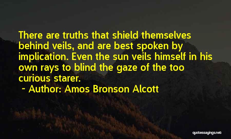 Veils Quotes By Amos Bronson Alcott