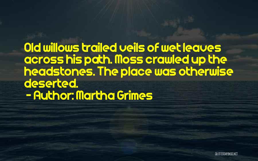 Veils Quotes By Martha Grimes