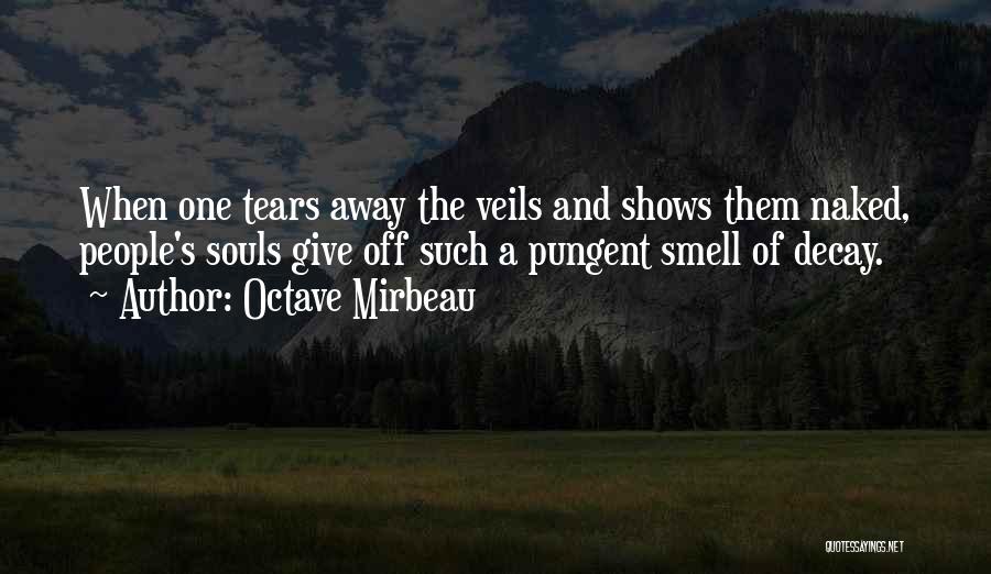 Veils Quotes By Octave Mirbeau