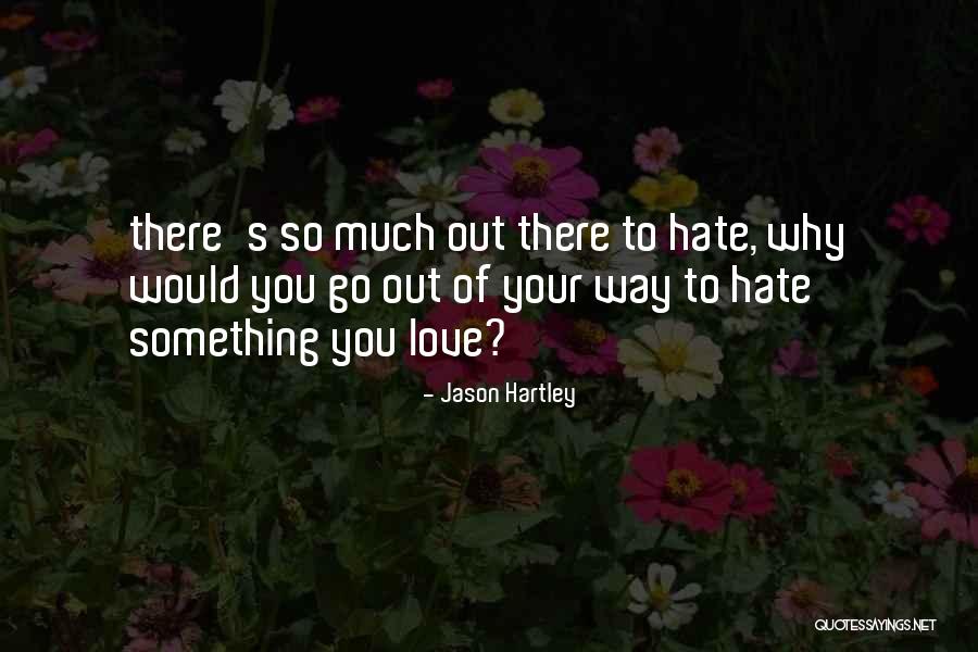 Veimke Quotes By Jason Hartley Veimke Quotes By Jason Hartley