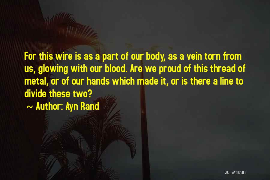 Vein Quotes By Ayn Rand