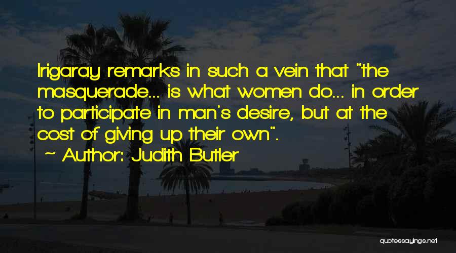 Vein Quotes By Judith Butler