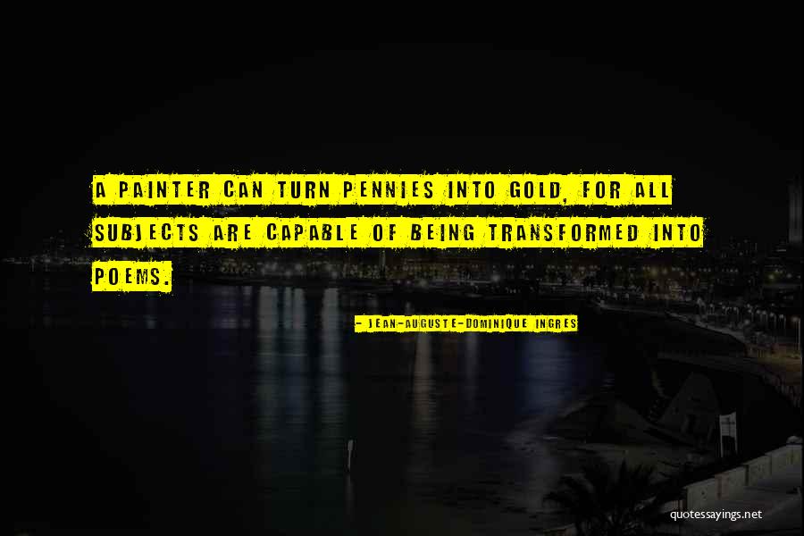 Veio Band Quotes By Jean-Auguste-Dominique Ingres Veio Band Quotes By Jean-Auguste-Dominique Ingres
