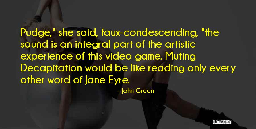 Veios Estriados Quotes By John Green Veios Estriados Quotes By John Green