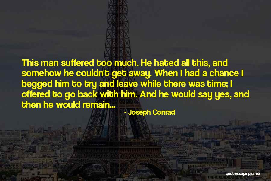 Veiron Holmberg Quotes By Joseph Conrad Veiron Holmberg Quotes By Joseph Conrad
