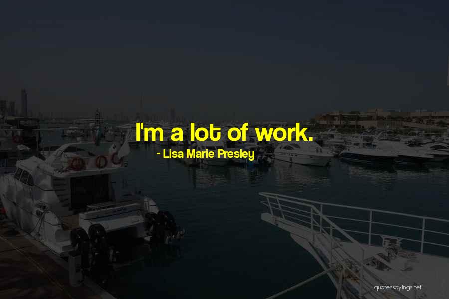 Veiron Holmberg Quotes By Lisa Marie Presley Veiron Holmberg Quotes By Lisa Marie Presley