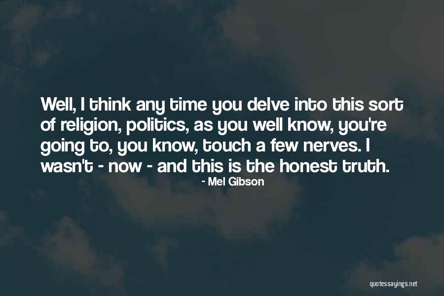 Veitenheimer Battleground Quotes By Mel Gibson Veitenheimer Battleground Quotes By Mel Gibson