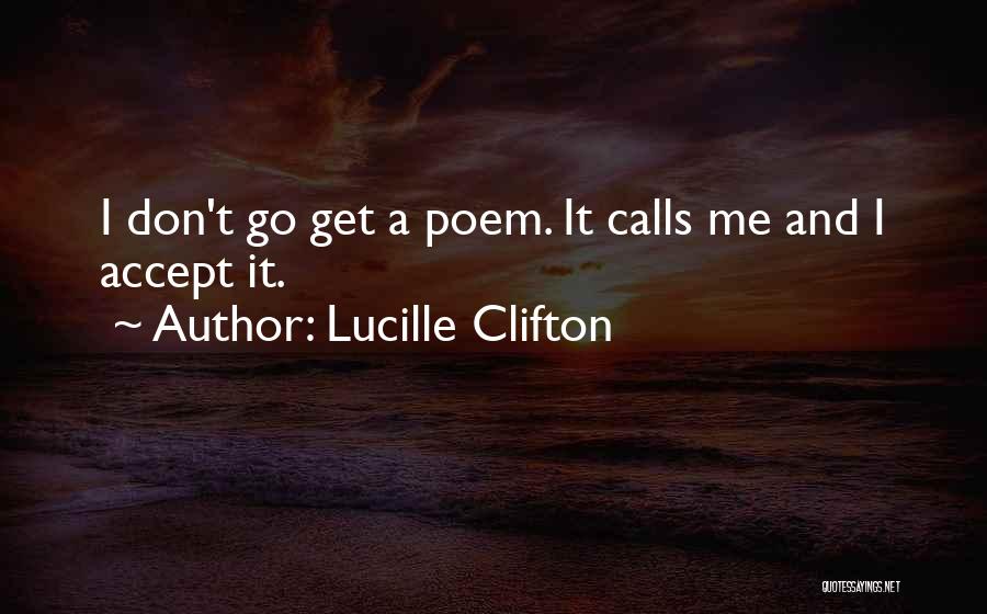 Vekemans Quotes By Lucille Clifton