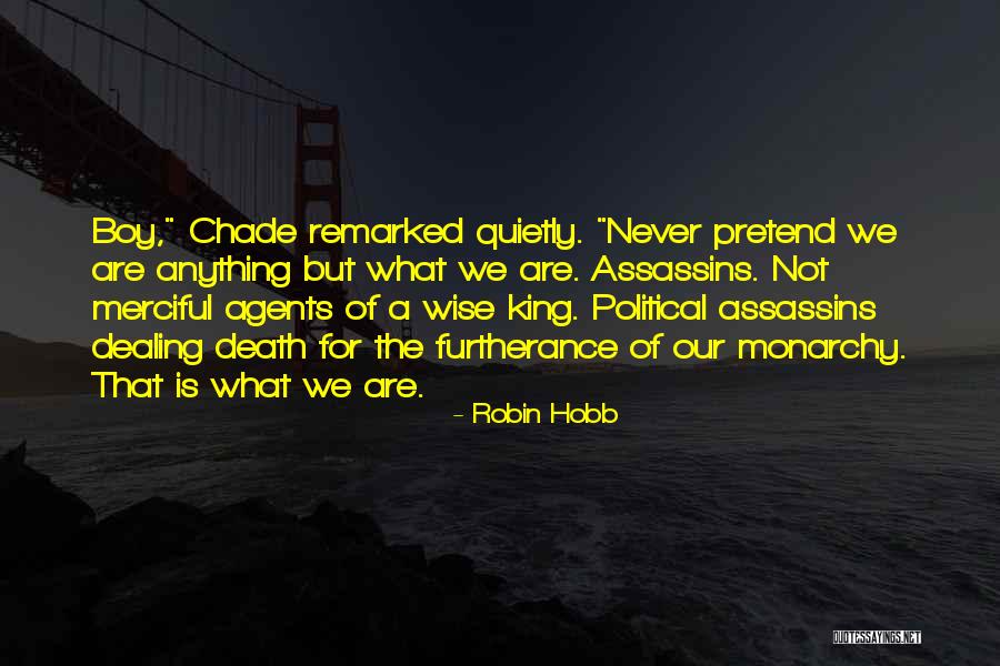 Vekil Borcali Quotes By Robin Hobb Vekil Borcali Quotes By Robin Hobb