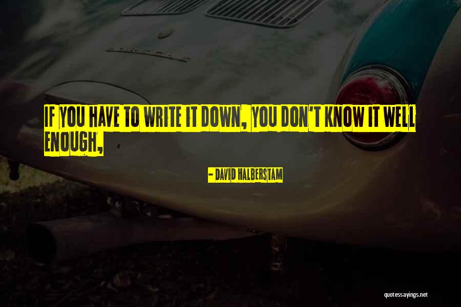 Vekil Ne Quotes By David Halberstam Vekil Ne Quotes By David Halberstam