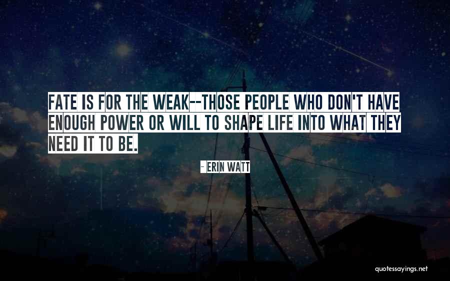 Vekil Ne Quotes By Erin Watt Vekil Ne Quotes By Erin Watt