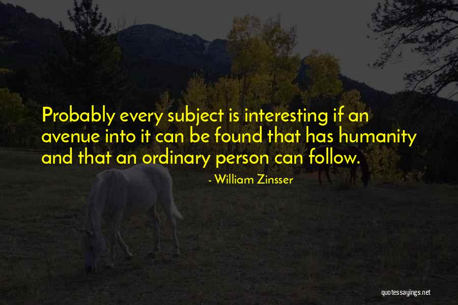 Vekkia Quotes By William Zinsser Vekkia Quotes By William Zinsser