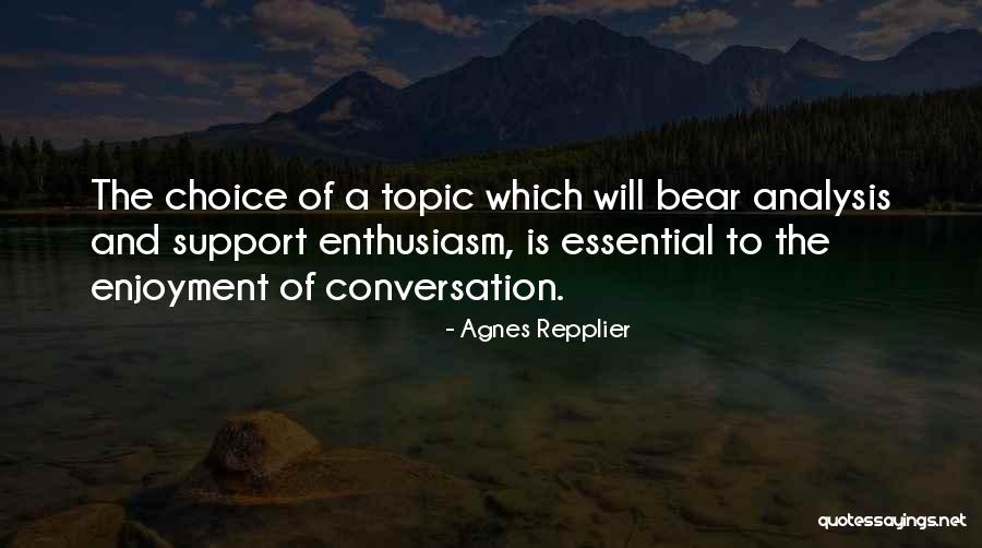 Vekovaya Quotes By Agnes Repplier Vekovaya Quotes By Agnes Repplier