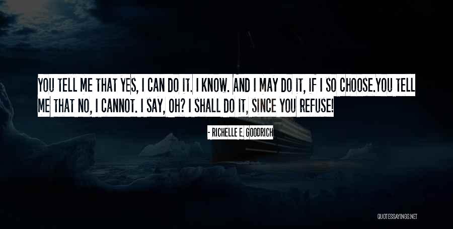 Veksler Music School Quotes By Richelle E. Goodrich Veksler Music School Quotes By Richelle E. Goodrich