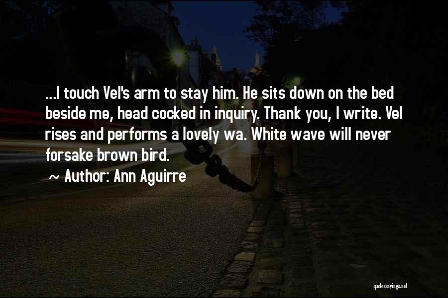 Vel D'hiv Quotes By Ann Aguirre