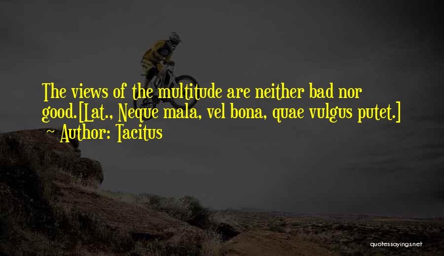 Vel D'hiv Quotes By Tacitus